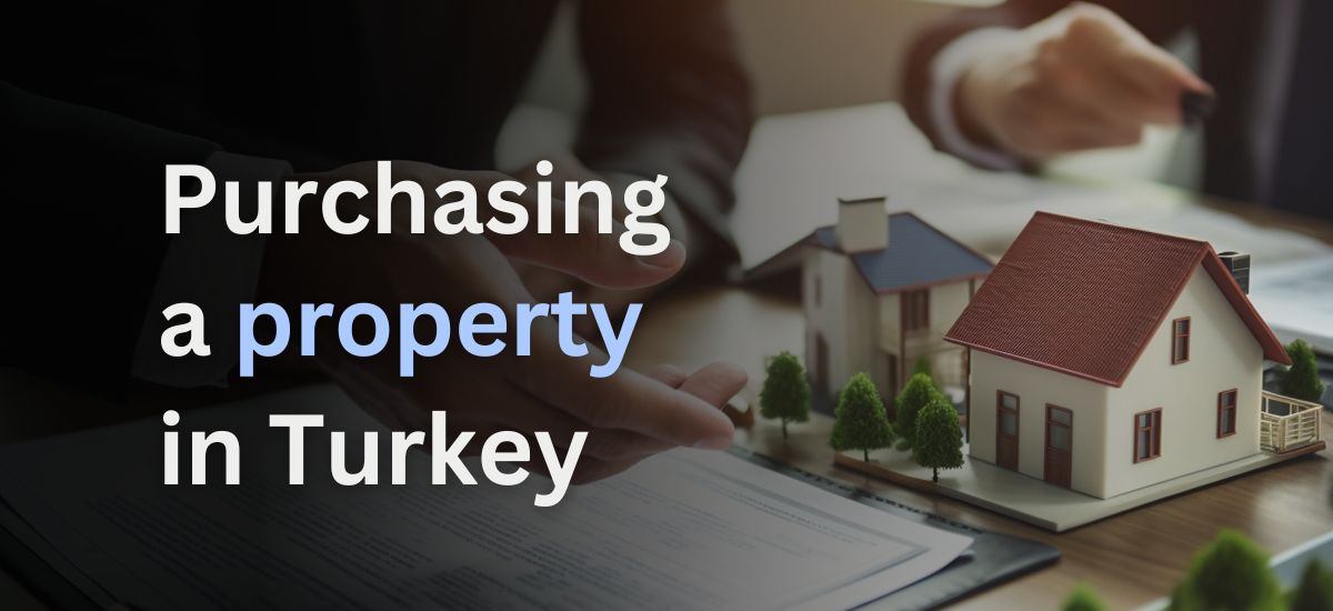 Guide to Buying a Property in Turkey